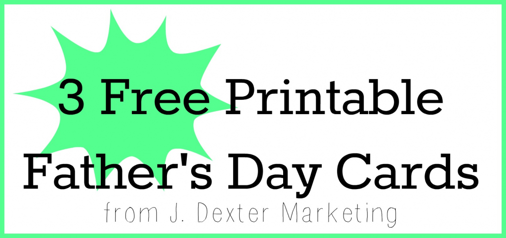 3 Free Printable Father&amp;#039;s Day Cards | My Super Slo Life | Free Printable Fathers Day Cards