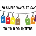 50 Simple Ways To Say "thank You" To Your Volunteers ~ Relevant | Free Printable Volunteer Thank You Cards