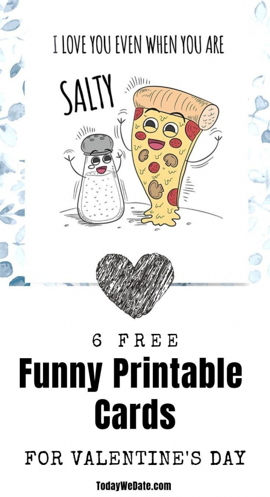 6 Free Hilarious Printable Valentine&amp;#039;s Day Cards | Holidays // Gifts | Printable I Love You Cards