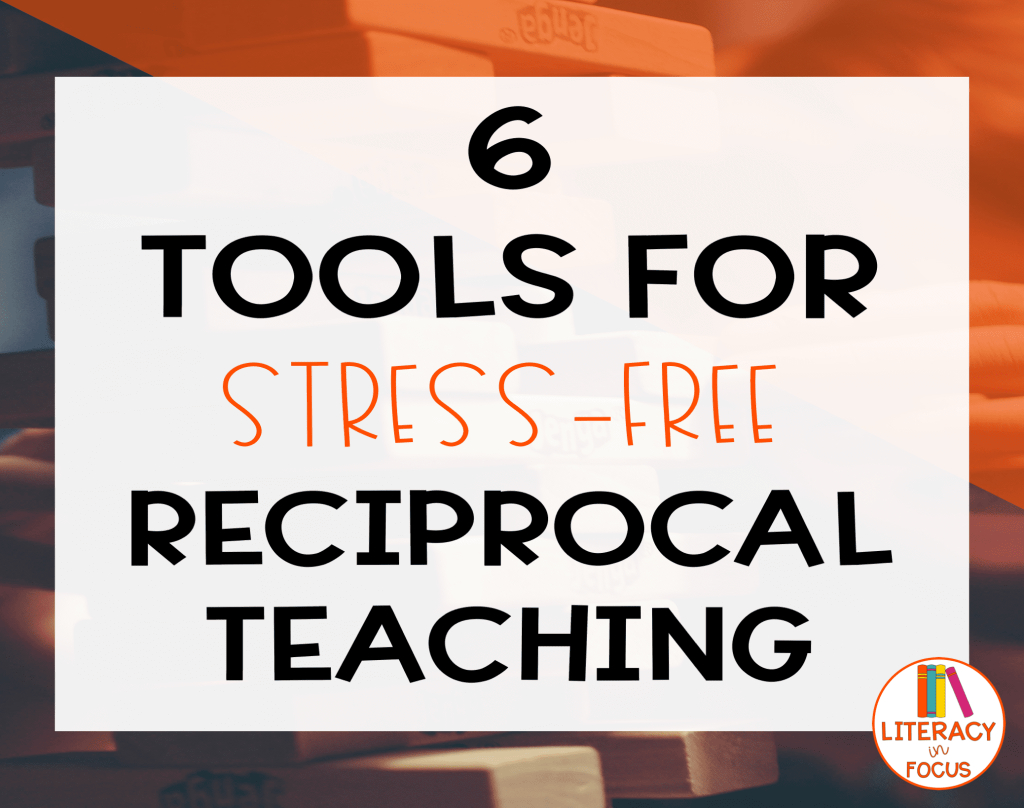 6 Tools For Stress-Free Reciprocal Teaching | Literacy In Focus | A | Reciprocal Reading Cards Printable