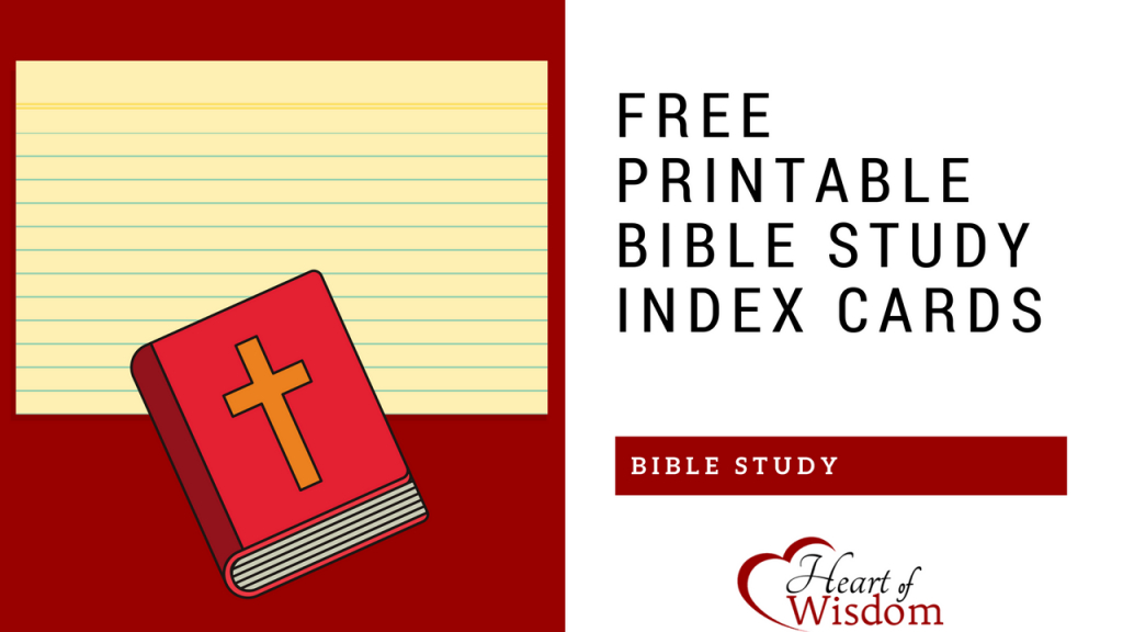Free Printable Bible Study Index Cards – Heart Of Wisdom | Free Printable Index Cards