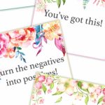 Free Printable Floral Affirmation Cards /// To Put A Positive Spin | Free Printable Positive Affirmation Cards