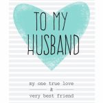 Free Printable Husband Greeting Card | Diy | Free Birthday Card | Free Printable Greeting Card Sentiments