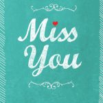 Free Printable Miss You Greeting Card | Cards..gifts..parties | Miss | Printable Greeting Card Maker