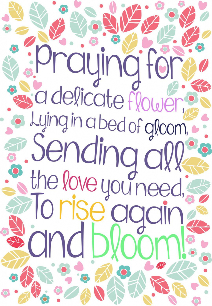 Free #printable &amp;#039;rise Again And Bloom&amp;#039; Get Well Greeting #card | Get | Get Well Soon Card Printable