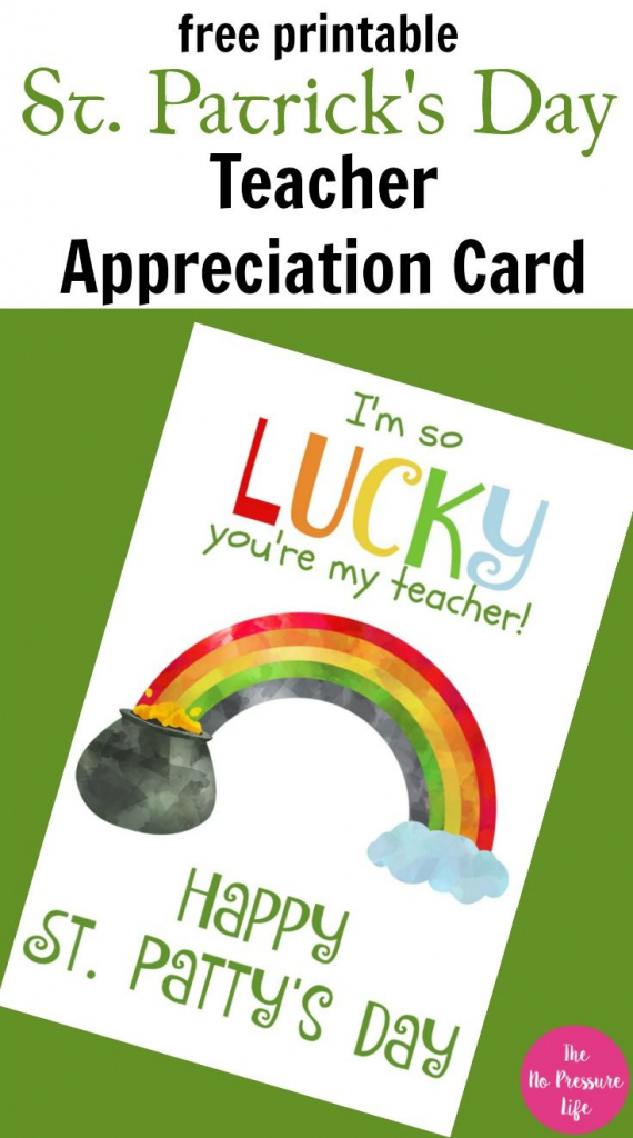 Free Printable St. Patrick&amp;#039;s Day Teacher Appreciation Card | St | Free Printable St Patrick&amp;#039;s Day Card