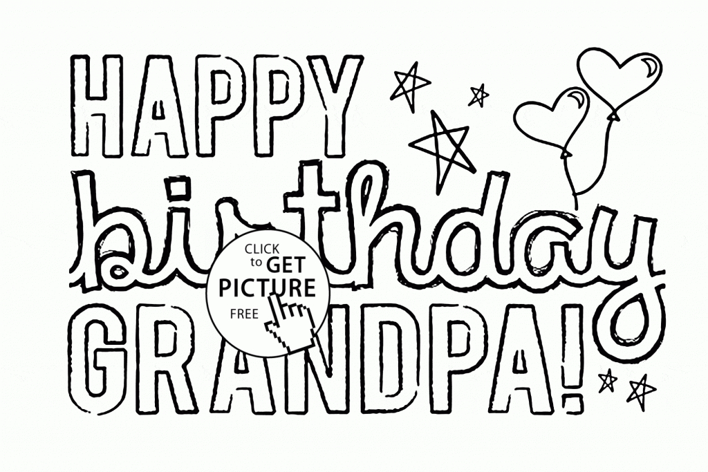 Happy Birthday Grandpa Coloring Page For Kids, Holiday Coloring | Free Printable Happy Fathers Day Grandpa Cards