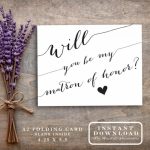 Matron Of Honor Card Printable "will You Be My Matron Of Honor?" Ask | Free Printable Will You Be My Maid Of Honor Card