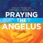 Praying The Angelusjared Dees | Angelus Prayer Card Printable