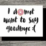 Printable Farewell Card /printable Goodbye Card   I Donut Want To | Printable Goodbye Cards For Students