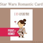 Printable Valentines Card Romantic Star Wars Card I | Etsy | Printable Star Wars Cards