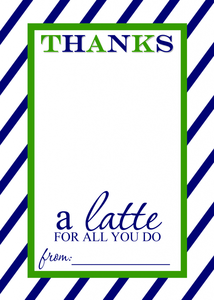 Teacher Appreciation Gift Idea - Thanks A Latte Free Printable Card | Thanks A Latte Free Printable Card